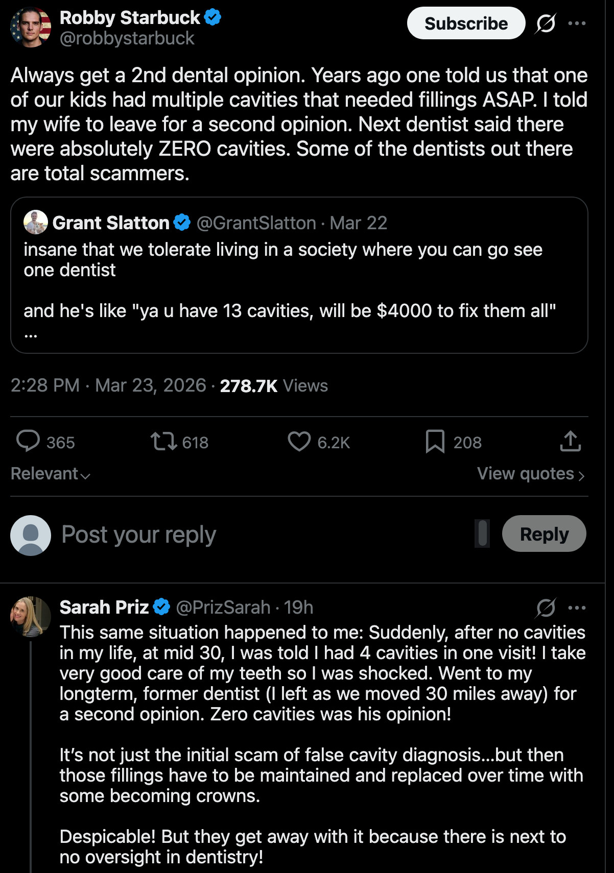 (1) Robby Starbuck on X: "Always get a 2nd dental opinion. Years ago one told us that one of our kids had multiple cavities that needed fillings ASAP. I told my wife to leave for a second opinion. Next dentist said there were absolutely ZERO cavities. Some of the dentists out there are total scammers." / X